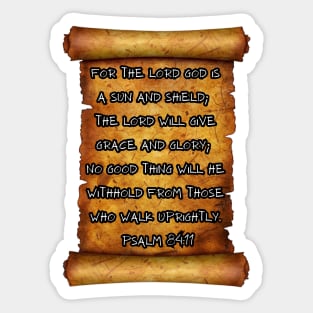 God is a sun and shield - Psalm 84:11 ROLL SCROLL Sticker